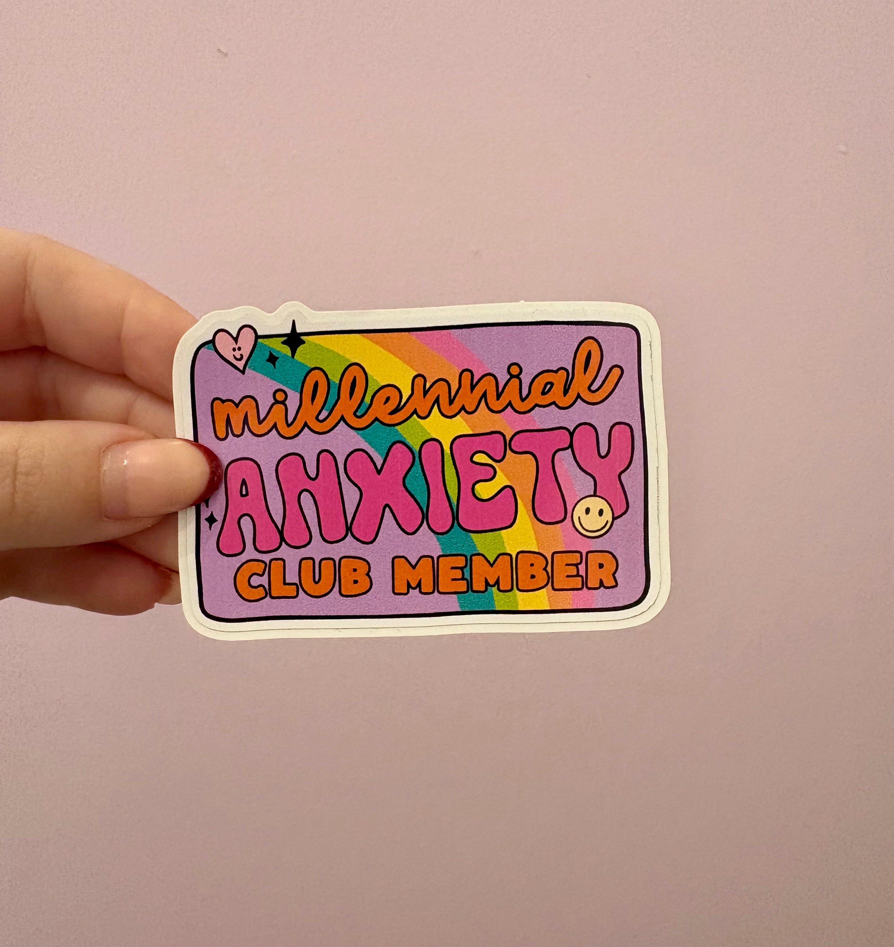 'Millennial Anxiety Club Member' Sticker
