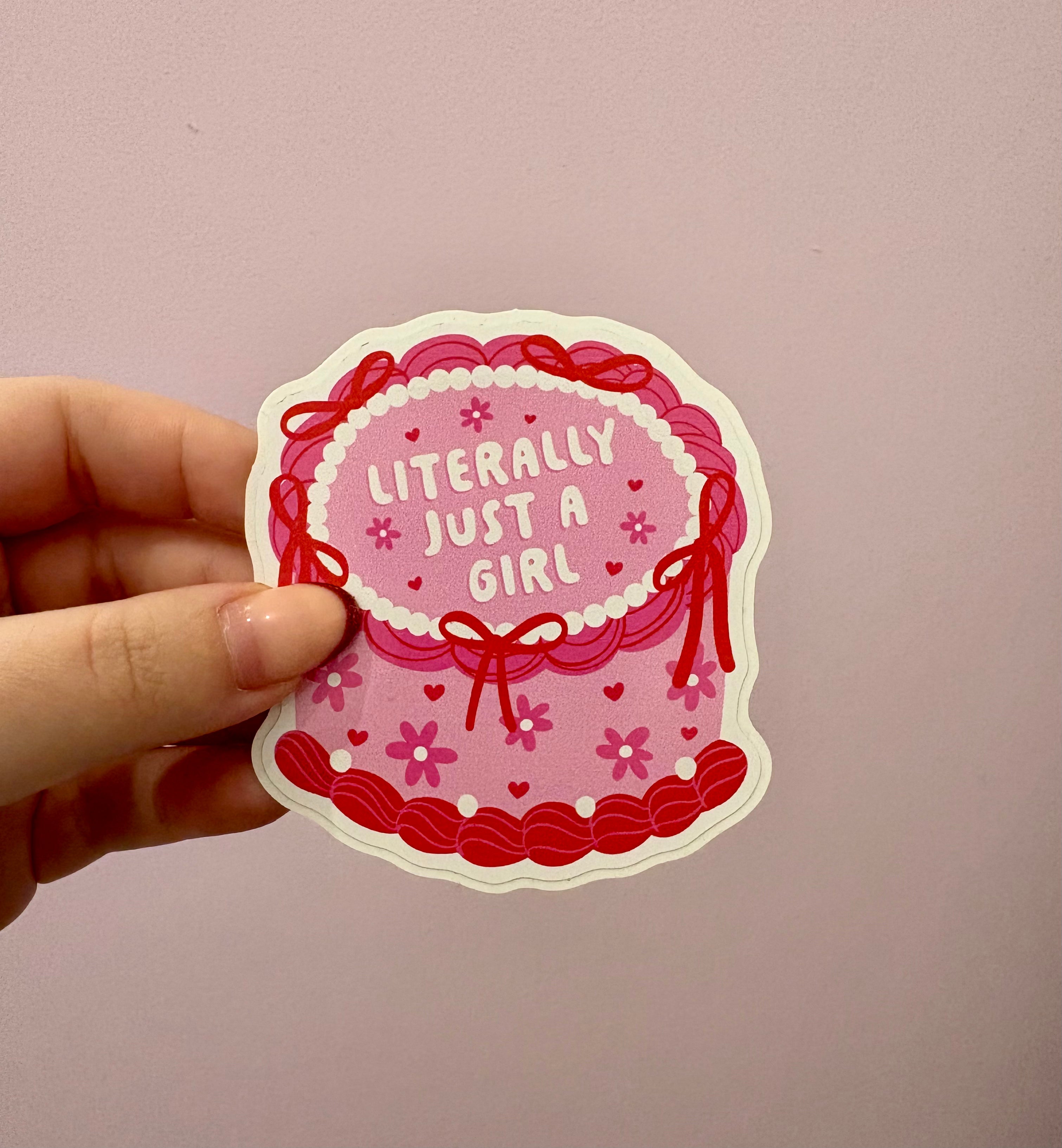 'Literally Just A Girl' Cake Sticker