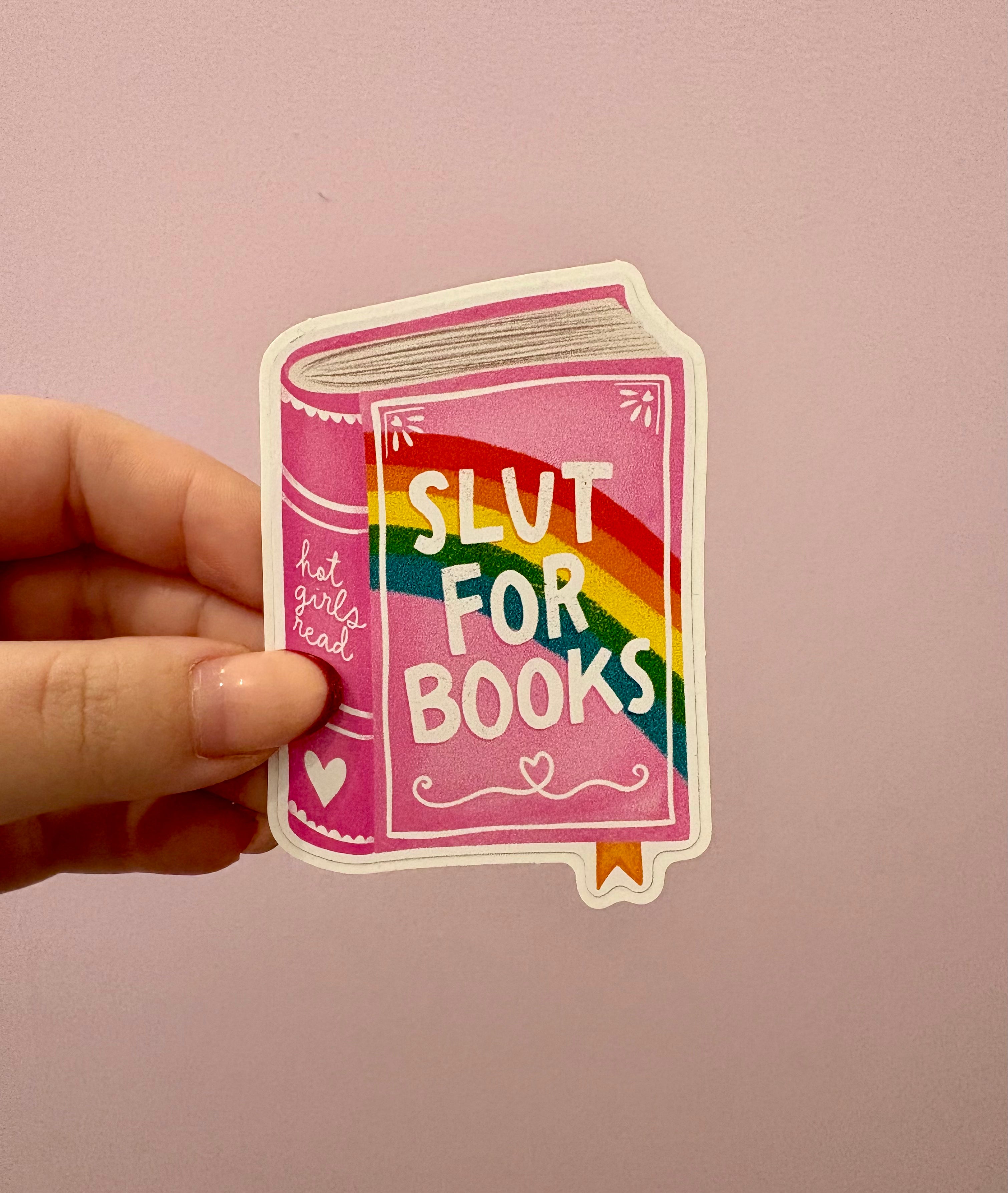 'Sl*t For Books' Sticker