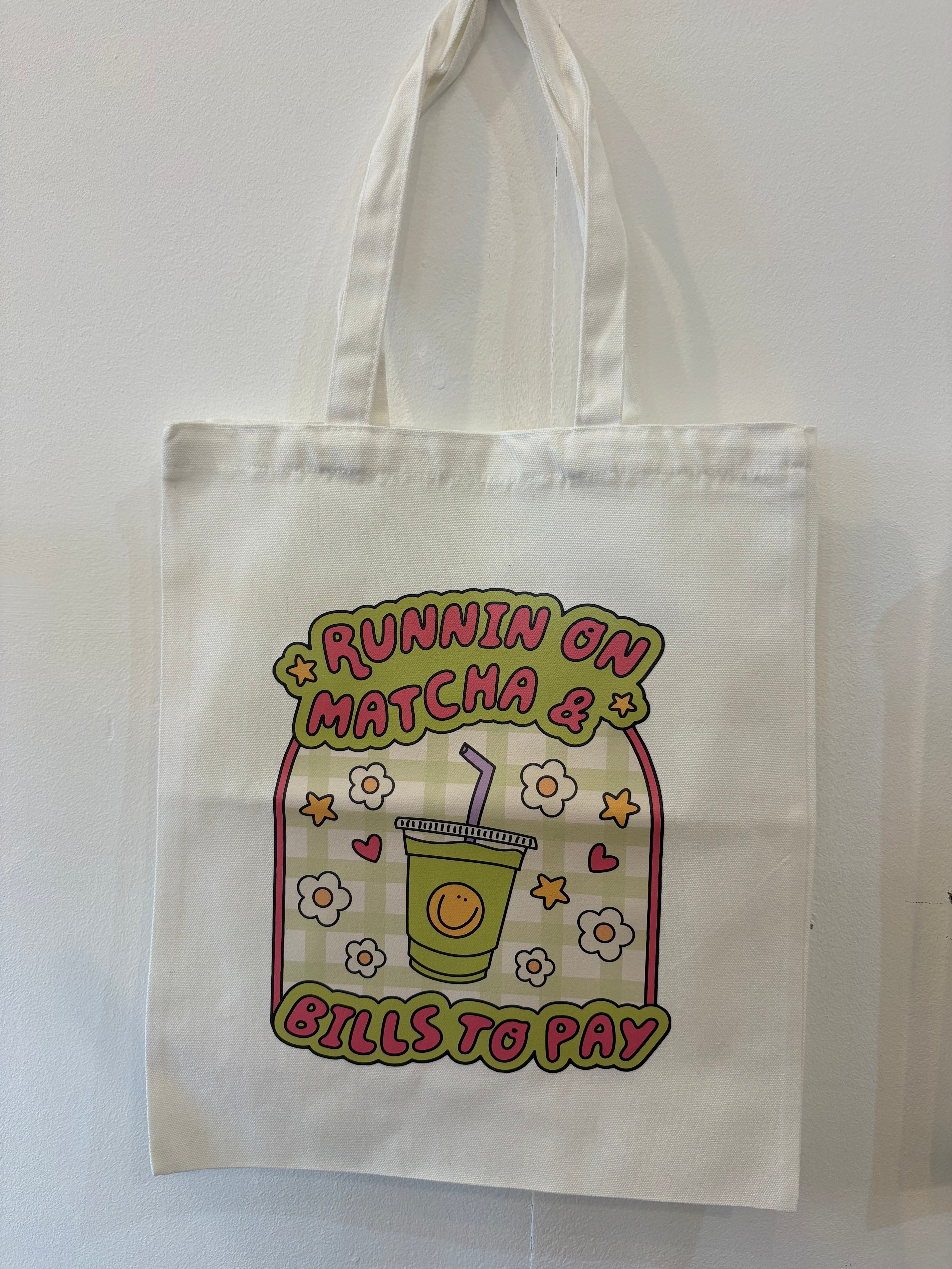 'Running On Matcha & Bills To Pay' Canvas Tote Bag